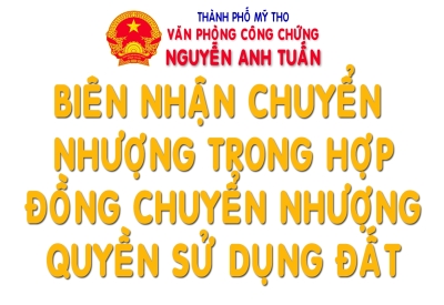 Biên nhận chuyển nhượng trong hợp đồng chuyển nhượng quyền sử dụng đất