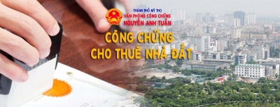CÔNG CHỨNG CHO THUÊ NHÀ ĐẤT